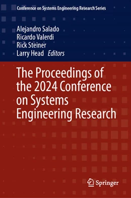 Abbildung von Salado / Valerdi | The Proceedings of the 2024 Conference on Systems Engineering Research | 1. Auflage | 2024 | beck-shop.de