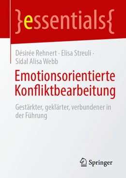 Abbildung von Rehnert / Webb | Emotionsorientierte Konfliktbearbeitung | 1. Auflage | 2024 | beck-shop.de