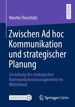 Abbildung von Florschütz | Zwischen Ad hoc Kommunikation und strategischer Planung | 1. Auflage | 2024 | beck-shop.de