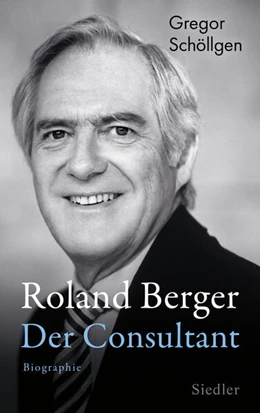 Abbildung von Schöllgen | Roland Berger - Der Consultant | 1. Auflage | 2024 | beck-shop.de