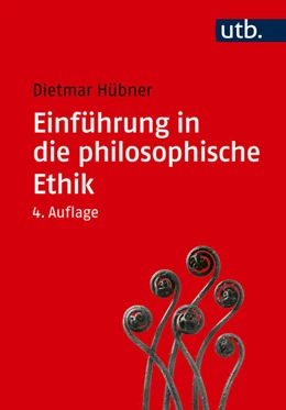 Abbildung von Hübner | Einführung in die philosophische Ethik | 4. Auflage | 2024 | beck-shop.de