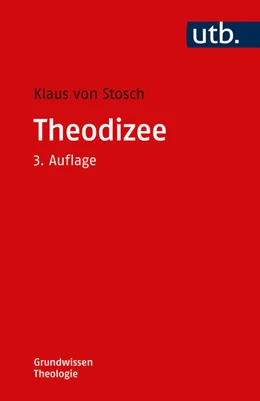 Abbildung von Stosch | Theodizee | 3. Auflage | 2024 | beck-shop.de