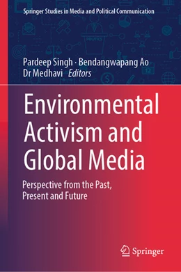 Abbildung von Singh / Ao | Environmental Activism and Global Media | 1. Auflage | 2024 | beck-shop.de