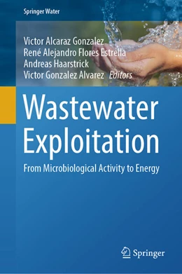 Abbildung von Alcaraz Gonzalez / Flores Estrella | Wastewater Exploitation | 1. Auflage | 2024 | beck-shop.de