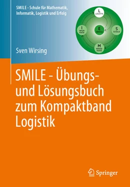 Abbildung von Wirsing | SMILE - Übungs- und Lösungsbuch zum Kompaktband Logistik | 1. Auflage | 2024 | beck-shop.de