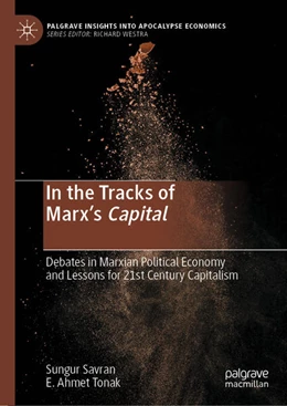 Abbildung von Savran / Tonak | In the Tracks of Marx's Capital | 1. Auflage | 2024 | beck-shop.de