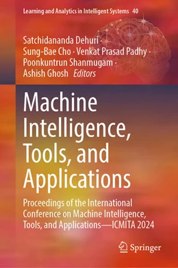 Abbildung von Dehuri / Cho | Machine Intelligence, Tools, and Applications | 1. Auflage | 2024 | beck-shop.de