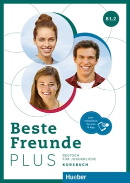 Abbildung von Georgiakaki / Graf-Riemann | Beste Freunde PLUS B1.2. Kursbuch plus interaktive Version | 1. Auflage | 2024 | beck-shop.de