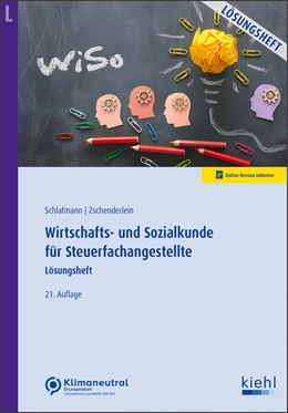 Abbildung von Schlafmann / Zschenderlein | Wirtschafts- und Sozialkunde für Steuerfachangestellte - Lösungsheft (Online Version) | 21. Auflage | 2024 | beck-shop.de