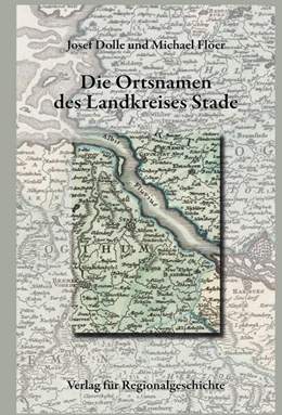 Abbildung von Josef / Flöer | Niedersächsisches Ortsnamenbuch / Die Ortsnamen des Landkreises Stade | 1. Auflage | 2024 | 19 | beck-shop.de