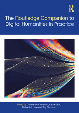 Abbildung von Crompton / Estill | The Companion to Digital Humanities in Practice | 1. Auflage | 2025 | beck-shop.de