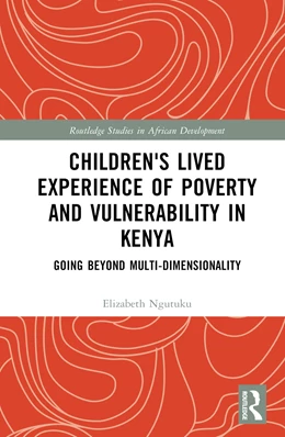 Abbildung von Ngutuku | Children's Lived Experience of Poverty and Vulnerability in Kenya | 1. Auflage | 2025 | beck-shop.de