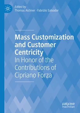 Abbildung von Salvador / Aichner | Mass Customization and Customer Centricity | 1. Auflage | 2024 | beck-shop.de