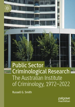 Abbildung von Smith | Public Sector Criminological Research | 1. Auflage | 2024 | beck-shop.de