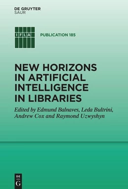 Abbildung von Balnaves / Bultrini | New Horizons in Artificial Intelligence in Libraries | 1. Auflage | 2024 | beck-shop.de