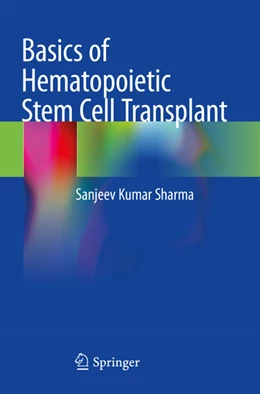 Abbildung von Sharma | Basics of Hematopoietic Stem Cell Transplant | 1. Auflage | 2024 | beck-shop.de