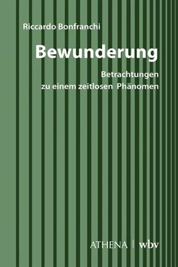 Abbildung von Bonfranchi | Bewunderung | 1. Auflage | 2024 | beck-shop.de