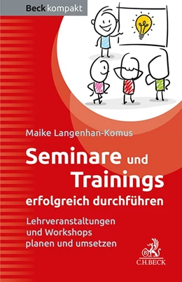 Abbildung von Langenhan-Komus | Seminare und Trainings erfolgreich durchführen | 1. Auflage | 2024 | beck-shop.de