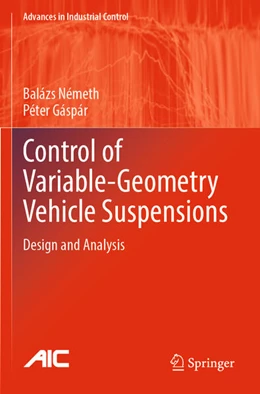 Abbildung von Gáspár / Németh | Control of Variable-Geometry Vehicle Suspensions | 1. Auflage | 2024 | beck-shop.de