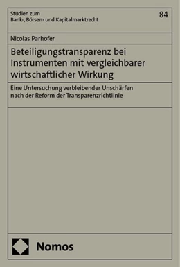 Abbildung von Parhofer | Beteiligungstransparenz bei Instrumenten mit vergleichbarer wirtschaftlicher Wirkung | 1. Auflage | 2024 | beck-shop.de