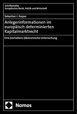 Abbildung von Kasper | Anlegerinformationen im europäisch determinierten Kapitalmarktrecht | 1. Auflage | 2024 | beck-shop.de