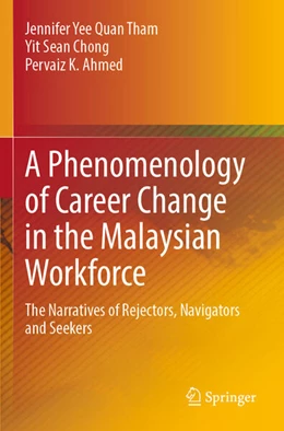 Abbildung von Tham / Ahmed | A Phenomenology of Career Change in the Malaysian Workforce | 1. Auflage | 2024 | beck-shop.de