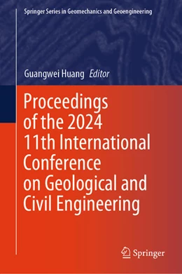 Abbildung von Huang | Proceedings of the 2024 11th International Conference on Geological and Civil Engineering | 1. Auflage | 2024 | beck-shop.de