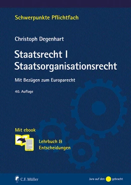 Abbildung von Degenhart | Staatsrecht I. Staatsorganisationsrecht | 40. Auflage | 2024 | beck-shop.de