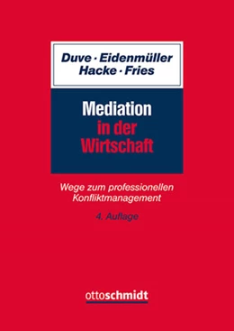 Abbildung von Duve / Eidenmüller | Mediation in der Wirtschaft | 4. Auflage | 2025 | beck-shop.de