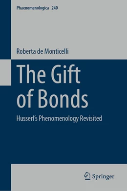 Abbildung von De Monticelli | The Gift of Bonds | 1. Auflage | 2024 | beck-shop.de