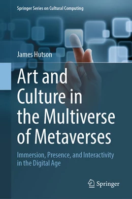 Abbildung von Hutson | Art and Culture in the Multiverse of Metaverses | 1. Auflage | 2024 | beck-shop.de