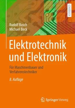 Abbildung von Busch / Beck | Elektrotechnik und Elektronik | 8. Auflage | 2024 | beck-shop.de