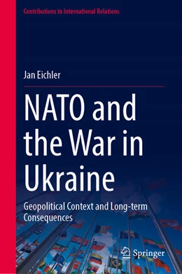 Abbildung von Eichler | NATO and the War in Ukraine | 1. Auflage | 2024 | beck-shop.de