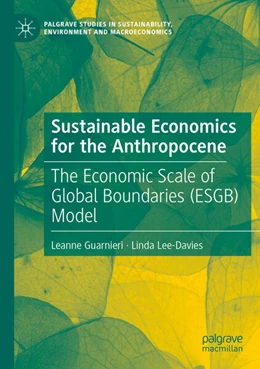 Abbildung von Guarnieri / Lee-Davies | Sustainable Economics for the Anthropocene | 1. Auflage | 2024 | beck-shop.de