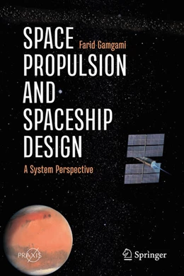 Abbildung von Gamgami | Space Propulsion and Spaceship Design | 1. Auflage | 2024 | beck-shop.de