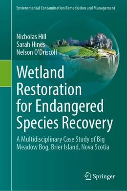 Abbildung von Hill / Hines | Wetland Restoration for Endangered Species Recovery | 1. Auflage | 2024 | beck-shop.de