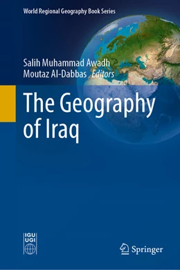 Abbildung von Awadh / Al-Dabbas | The Geography of Iraq | 1. Auflage | 2024 | beck-shop.de