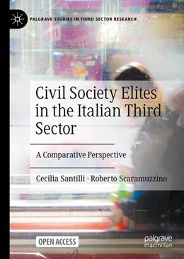 Abbildung von Santilli / Scaramuzzino | Civil Society Elites in the Italian Third Sector | 1. Auflage | 2024 | beck-shop.de