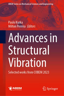 Abbildung von Kurka / Pereira | Advances in Structural Vibration | 1. Auflage | 2025 | beck-shop.de