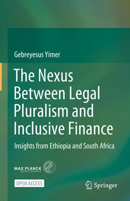 Abbildung von Yimer | The Nexus Between Legal Pluralism and Inclusive Finance | 1. Auflage | 2024 | beck-shop.de