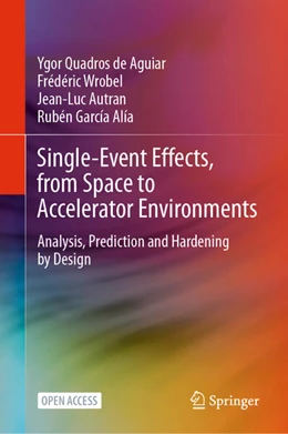 Abbildung von Aguiar / Wrobel | Single-Event Effects, from Space to Accelerator Environments | 1. Auflage | 2024 | beck-shop.de