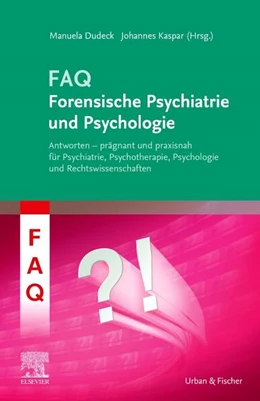 Abbildung von Dudeck / Kaspar | FAQ Forensische Psychiatrie und Psychologie | 1. Auflage | 2024 | beck-shop.de