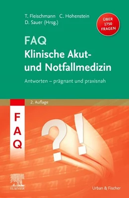 Abbildung von Fleischmann / Hohenstein | FAQ Klinische Akut- und Notfallmedizin | 2. Auflage | 2024 | beck-shop.de