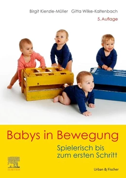 Abbildung von Kienzle-Müller / Wilke-Kaltenbach | Babys in Bewegung | 5. Auflage | 2024 | beck-shop.de