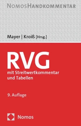 Abbildung von Mayer / Kroiß | Rechtsanwaltsvergütungsgesetz: RVG | 9. Auflage | 2025 | beck-shop.de