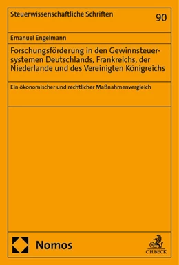 Abbildung von Engelmann | Forschungsförderung in den Gewinnsteuersystemen Deutschlands, Frankreichs, der Niederlande und des Vereinigten Königreichs | 1. Auflage | 2024 | beck-shop.de