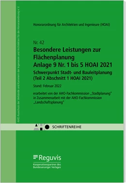 Abbildung von Besondere Leistungen zur Flächenplanung – Anlage 9 Nr. 1 bis 5 HOAI 2021 – Schwerpunkt Stadt- und Bauleitplanung (Teil 2 Abschnitt 1 HOAI 2021) | 1. Auflage | 2022 | Heft 42 | beck-shop.de