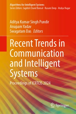 Abbildung von Pundir / Yadav | Recent Trends in Communication and Intelligent Systems | 1. Auflage | 2025 | beck-shop.de