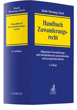 Abbildung von Kluth / Hornung | Handbuch Zuwanderungsrecht | 4. Auflage | 2025 | beck-shop.de