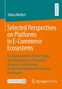 Abbildung von Wulfert | Selected Perspectives on Platforms in E-Commerce Ecosystems | 1. Auflage | 2024 | beck-shop.de